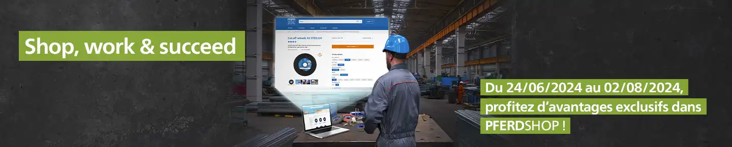 Commandez maintenant dans PFERD TOOLS SHOP pour profiter d’avantages exclusifs !